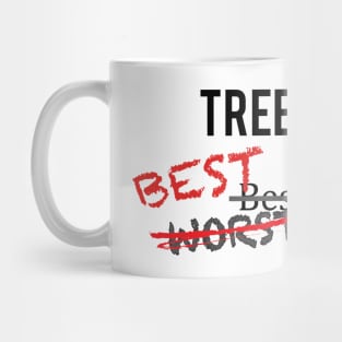 Treeplanting - Best Job Ever Mug